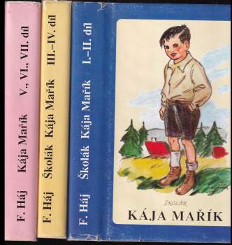 Felix Háj: Školák Kája Mařík