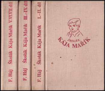 Školák Kája Mařík I - II. díl + III. - IV. díl + V., VI., VII. díl - KOMPLET - Felix Háj (1991, VD) - ID: 568716