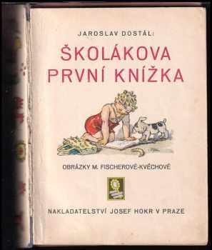 Jaroslav Dostál: Školákova první knížka