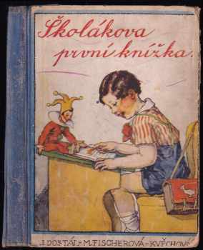 Školákova první knížka - Jaroslav Dostál (1940, Josef Hokr) - ID: 708039