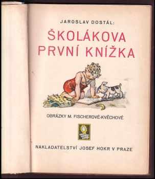 Jaroslav Dostál: Školákova první knížka