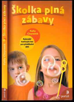 Patty Claycomb: Školka plná zábavy