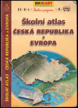 Školní atlas - Česká republika a Evropa