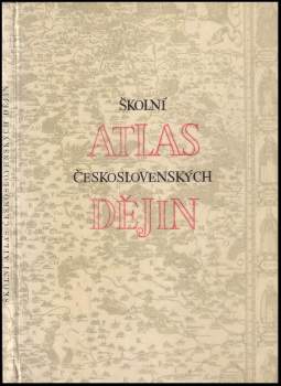 Školní atlas československých dějin
