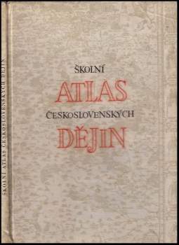 Školní atlas československých dějin