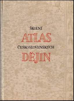 Školní atlas československých dějin