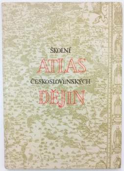 Školní atlas československých dějin