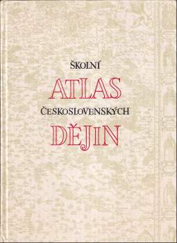 Školní atlas československých dějin