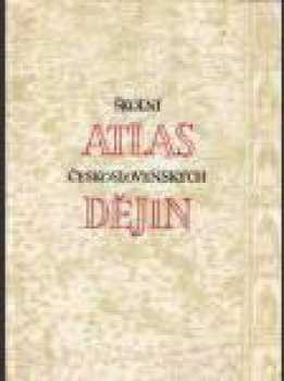 Školní atlas československých dějin