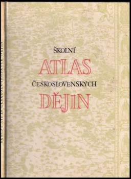 Školní atlas československých dějin