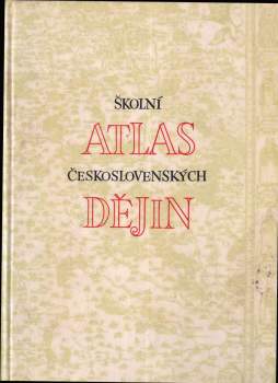 Školní atlas československých dějin