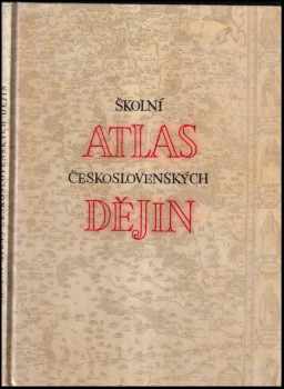 Školní atlas československých dějin