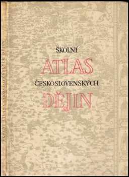 Školní atlas československých dějin