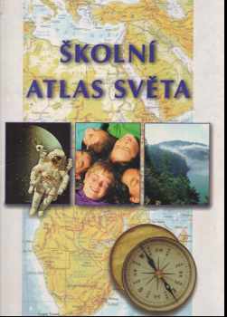 Antonín Rükl: Školní atlas světa