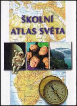 Antonín Rükl: Školní atlas světa