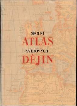 Školní atlas světových dějin