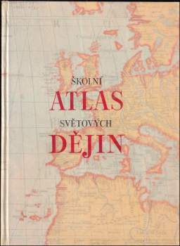 Školní atlas světových dějin