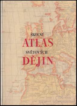 Školní atlas světových dějin