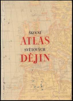 Školní atlas světových dějin