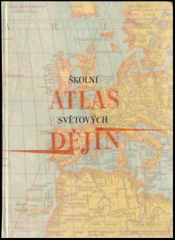 Školní atlas světových dějin