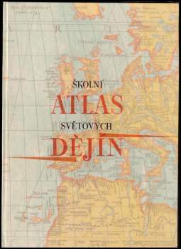 Školní atlas světových dějin
