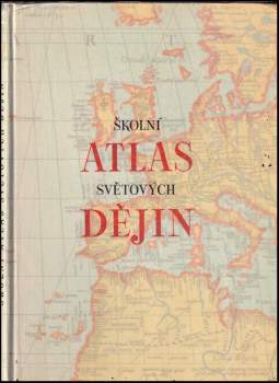 Školní atlas světových dějin