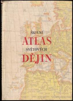 Školní atlas světových dějin