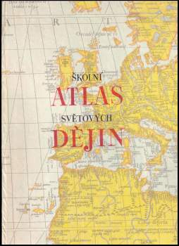 Školní atlas světových dějin