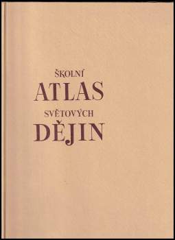 Školní atlas světových dějin