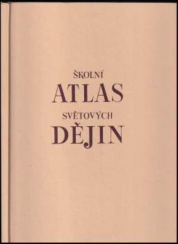 Školní atlas světových dějin