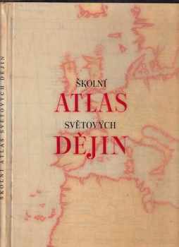 Školní atlas světových dějin