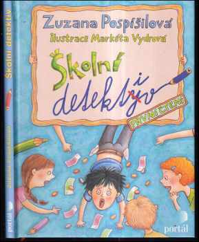 Školní detektiv - Zuzana Pospíšilová (2010, Portál) - ID: 703453