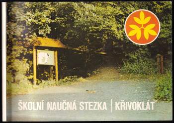 Školní naučná přírodopisná stezka Křivoklát