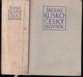 Školní rusko-český slovník : pomocná kniha pro zákl. devítileté školy a školy 2. cyklu (1968, Státní pedagogické nakladatelství) - ID: 1920732