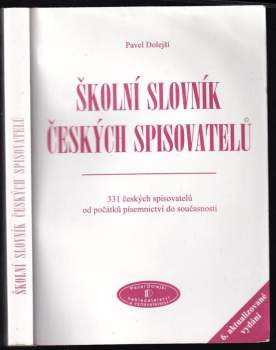 Pavel Dolejší: Školní slovník českých spisovatelů