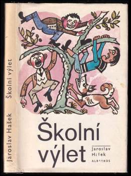 Jaroslav Hašek: Školní výlet