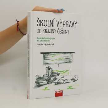 Školní výpravy do krajiny češtiny