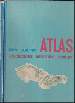 Školní zeměpisný atlas Československé socialistické republiky
