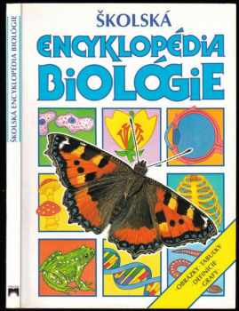 Školská encyklopédia biológie