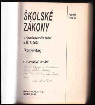 Arnošt Friedl: Školské zákony