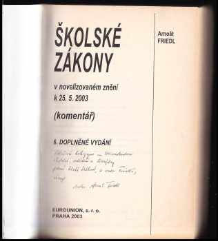 Arnošt Friedl: Školské zákony k 25.5.2003 - PODPIS ARNOŠT FRIEDL