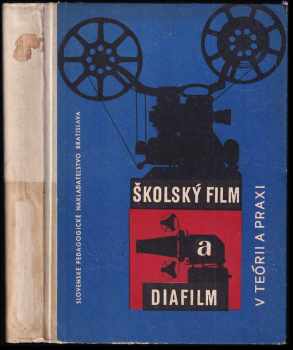 Školský film a diafillm v teórii a praxi