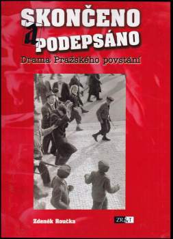 Zdeněk Roučka: Skončeno a podepsáno