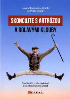 Skoncujte s artrózou a bolavými klouby