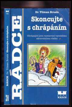 Tilman Brusis: Skoncujte s chrápáním : chrápání jako sociální a zdravotní problém