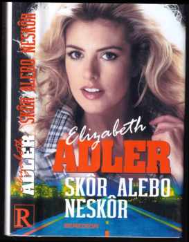 Skôr alebo neskôr