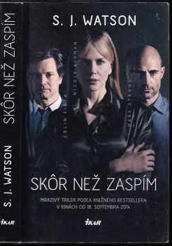 S. J Watson: Skôr než zaspím