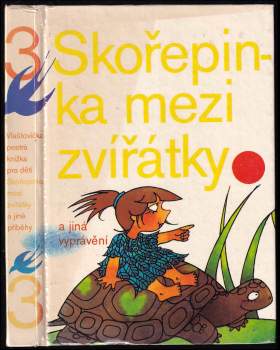 Skořepinka mezi zvířátky a jiná vyprávění