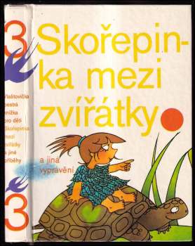 Pavel Šrut: Skořepinka mezi zvířátky a jiná vyprávění