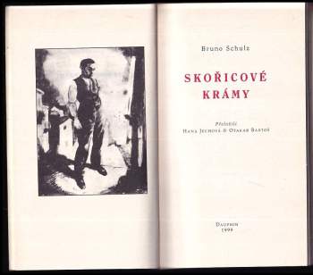 Bruno Schulz: Skořicové krámy